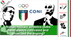 Ma le squadre militari hanno sempre coltivato e protetto il doping?